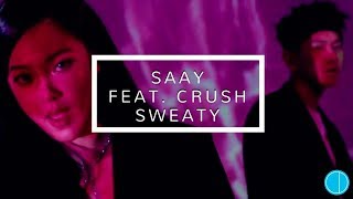 SAAY Feat. CRUSH - SWEATY (Legendado PT-BR)