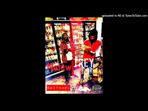 Lil Trey5 x Nefew x Switches and Fullys