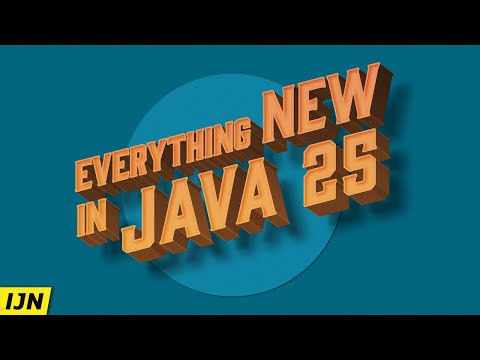 What’s New in JDK 25? Full Release Notes Breakdown - Inside Java Newscast #98
