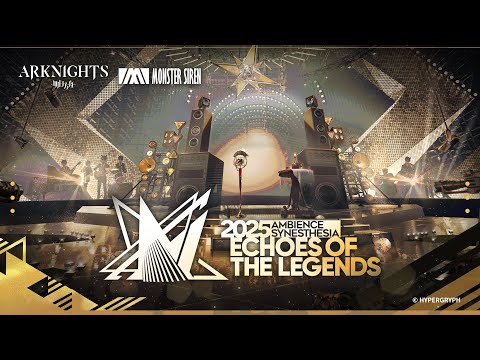 2025 Arknights Ambience Synesthesia — Echoes of the Legends