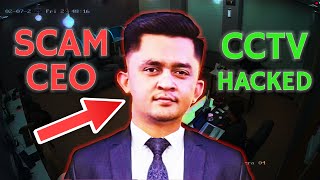 Angry SCAM CEO RAGES When I HACK His CCTV