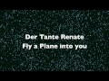 Der Tante Renate - Fly a Plane into you 