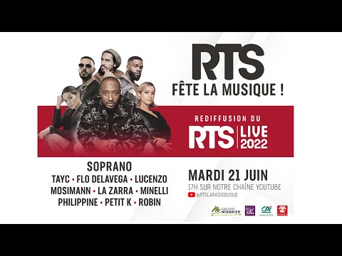 RTS LIVE 2022 avec Soprano, Tayc, Lucenzo, Flo Delavega, Mosimann, Minelli...