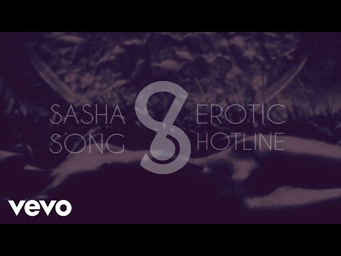 Sasha Song - Erotic Hotline (Lyric Video)
