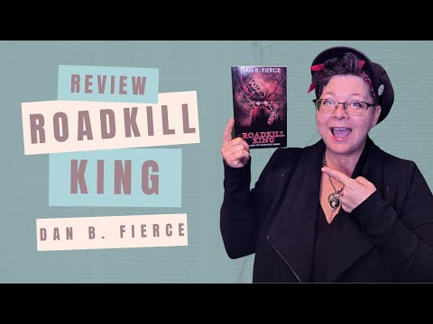 Review: Roadkill King by Dan B. Fierce