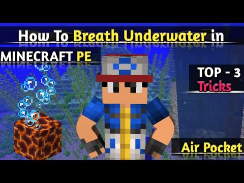 Top 3 Tricks To Breath Underwater in Minecraft PE | How To Breath Underwater in Minecraft PE |