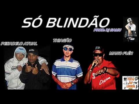 ''SÓ BLINDÃO'' - PESADELO ATUAL - THIAGÃO - MANO FLÉR (PROD.DJSAMU)
