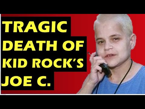 Kid Rock: The Tragic Death of His Buddy Joe C (Calleja)