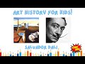 Salvador Dali For Kids Art History For Kids