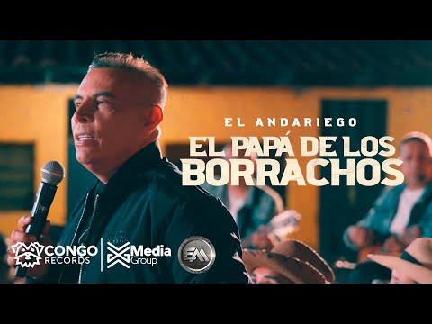 El Papá De Los Borrachos - El Andariego (Video Oficial)