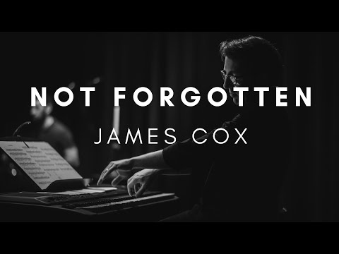 James Cox - Not Forgotten - Relaxing Solo Piano