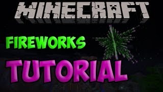 Minecraft Tutorial: How To Make Custom Fireworks | 1.4.7 & 1.5