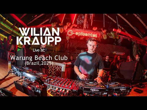 Wilian Kraupp @ Warung Beach Club (Brazil, 2025) | Epicenter Showcase - Full Set [Progressive House]
