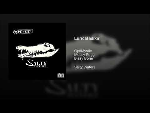 OptiMystic - Lurical Elixir feat. Bizzy Bone & Mossy Fogg (2018)