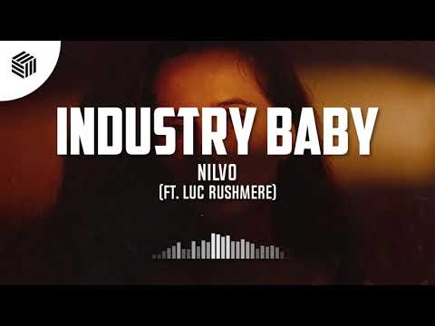 NILVO - Industry Baby (ft. Luc Rushmere)