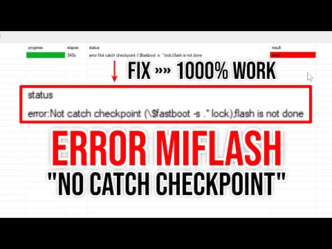Cara Mengatasi Mi Flash Error - Not catch checkpoint (\$fastboot -s *lock)