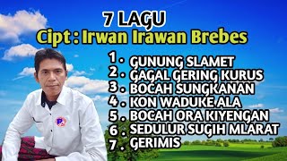 Download lagu TUJUH LAGU BREBESAN CIPTAAN IRWAN IRAWAN BREBES MP4/ MP3 mp3