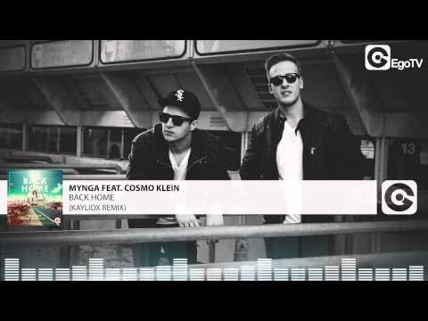 MYNGA FEAT COSMO KLEIN - Back Home (Kayliox Remix)
