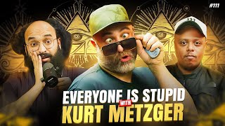 Everyone is Stupid with Kurt Metzger | The Solid Show with Deric Poston and Ehsan Ahmad #111