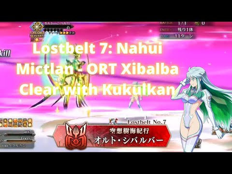 【FGO】 Lostbelt 7: Nahui Mictlan - ORT Xibalba Clear with Kukulkan!【Fate/Grand Order】
