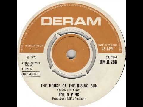 UK New Entry 1970 (65) Frijid Pink - The House Of The Rising Sun