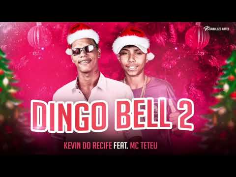 KEVIN DO RECIFE E MC TETEU - DINGO BELL 2 (Remix Brega Funk)