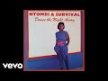Ntombi & Survival - Think More About Me (Official Audio)