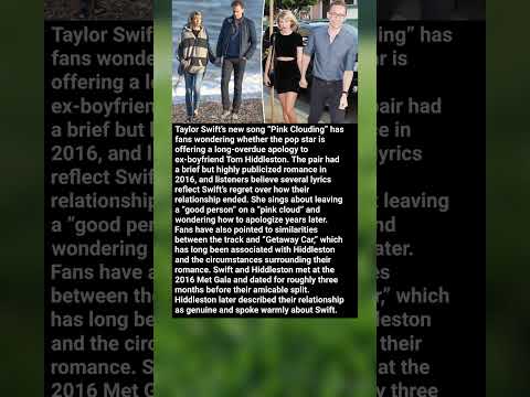 Taylor Swift&rsquo;s &ldquo;Pink Clouding&rdquo; Sparks Fan Theory That She&rsquo;s Apologizing to Tom Hiddleston #shorts