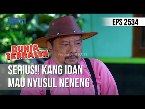 Serius!! Kang Idan Mau Nyusul Neneng - DUNIA TERBALIK