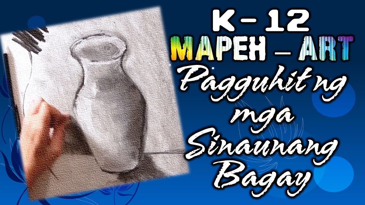 Putar video MAPEH - ART - Pagguhit ng mga Sinaunang Bagay sekarang MAPEH - ART - Pagguhit ng mga Sinaunang Bagay