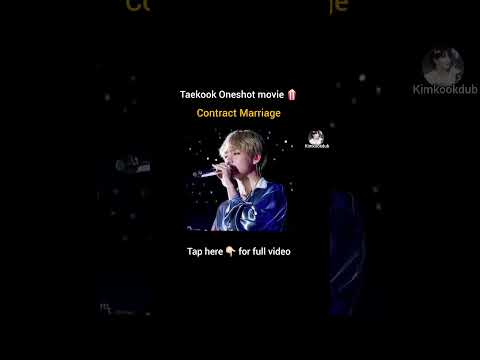 Contract Marriage 🦋// Taekook Oneshot movie 🍿// #taekook #taekooklovestory #taekookff #taekookdub