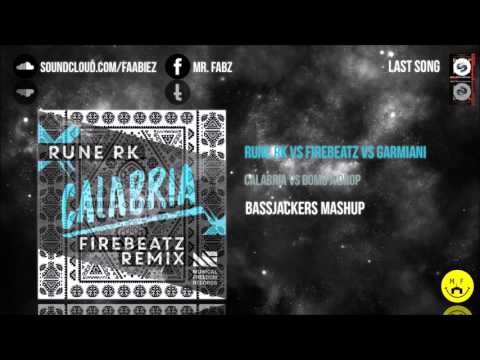 Rune RK vs Garmiani - Calabria vs Bomb A Drop (Bassjackers Mashup)