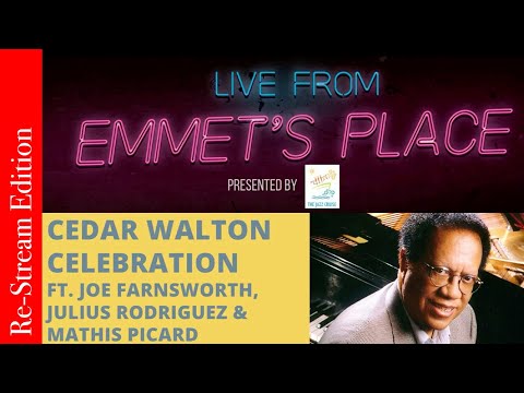 Re-Stream: Live From Emmet's Place Vol. 40 - Cedar Walton Celebration