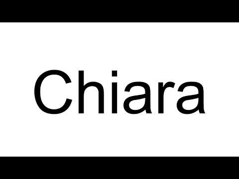 How to Pronounce Chiara (Italian)