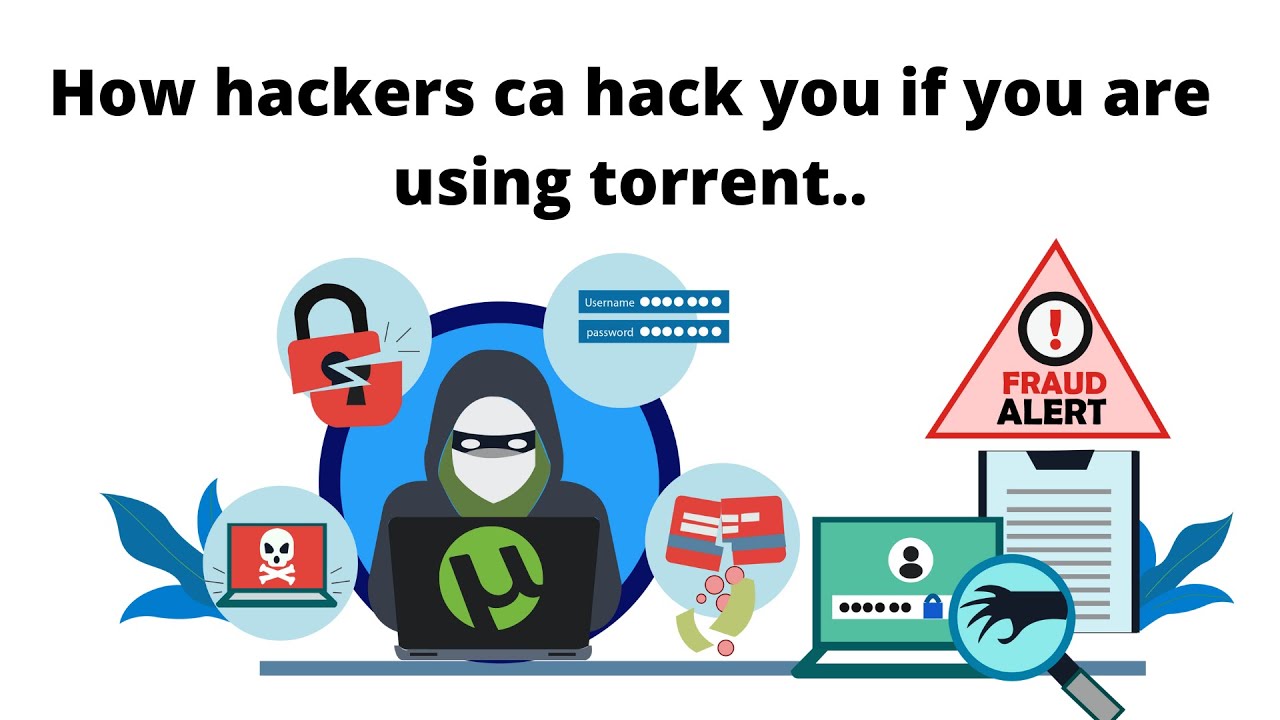 How hackers can hack you if you are using torrent..