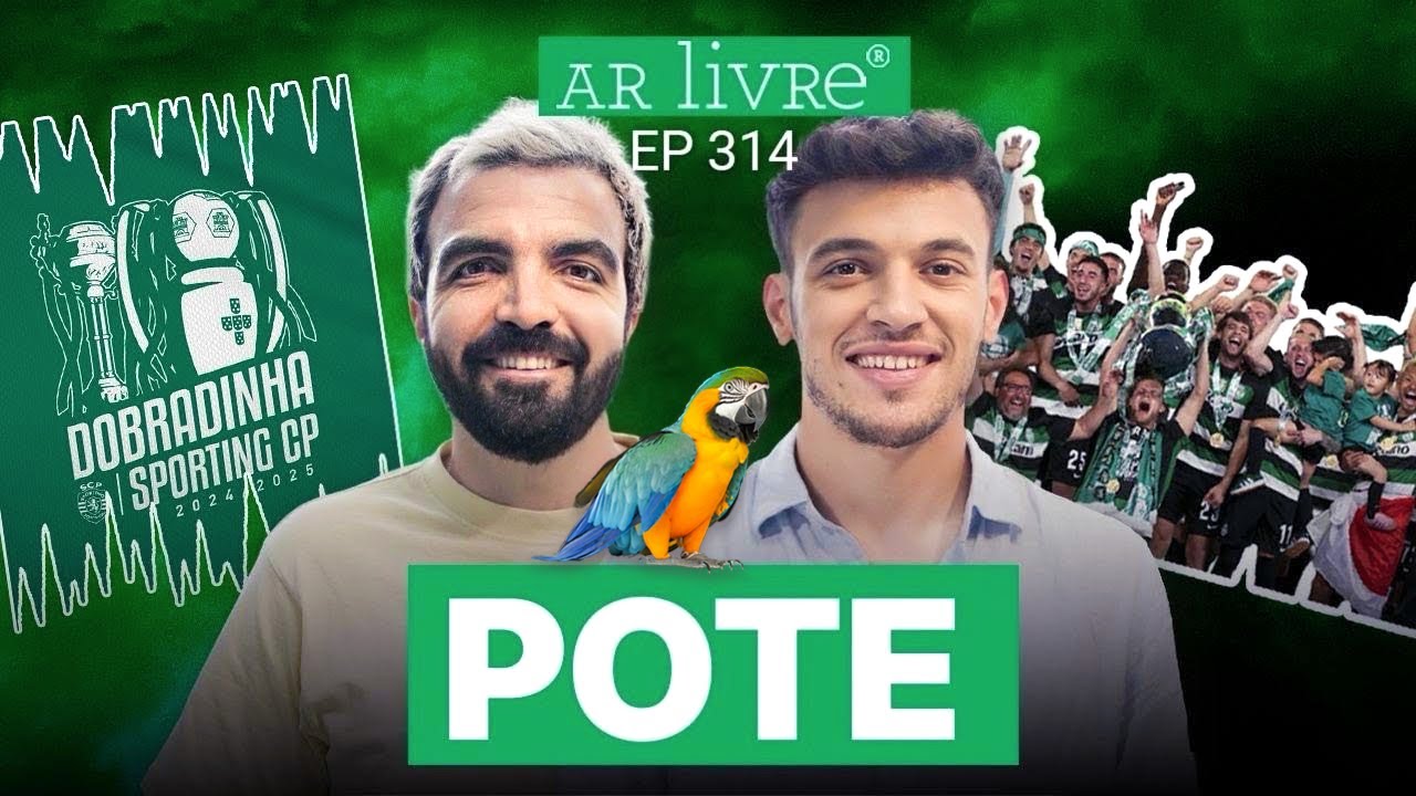 Ar Livre | Ep 314:  Bicampeões, apontar ao poste, vizinho agente, papagaio, ser pai c/ Pote