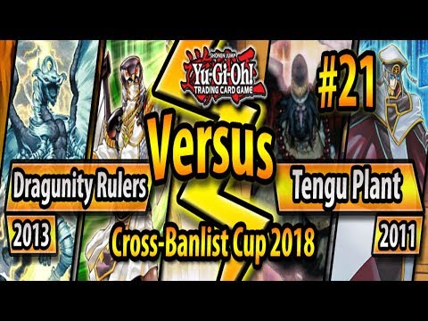 Dragunity Rulers (2013) vs. Tengu Plants (2011) - Cross-Banlist Cup 2018 - Match #21