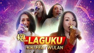 Download lagu SEMUA LANGSUNG IKUT GOYANG!! KIKI feat WULAN KDI [LAGUKU] mp3