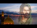 Waris E Ilm E Nabi Ya Hussain As Ibn E Ali As