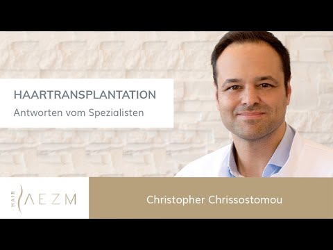 Haartransplantation ► Fragen vom Spezialisten beantwortet ✓ | 👨‍⚕️ Christopher Chrissostomou