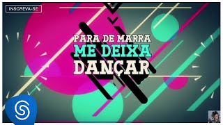 Lexa :: Para de Marra (Lyric Video)