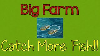 Big Farm:  How to make Big Money in your Deep Sea Fishing Area