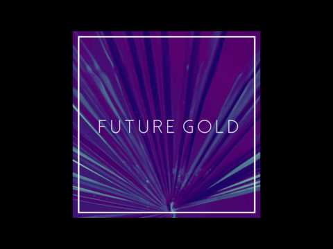 CLAVVS - Future Gold (OFFICIAL AUDIO)