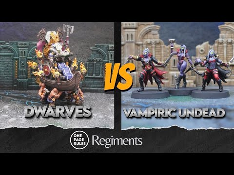 2000 points - One Pages Rules Regiments: Dwarves v. Vampiric Undead