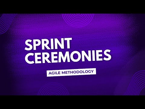 Agile Scrum Process Sprint Ceremonies  -  Part 4