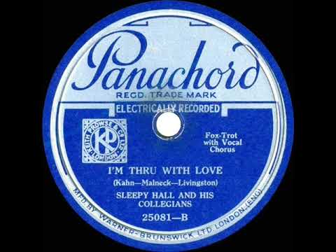 1931 Victor Young (as ‘Sleepy Hall’) - I’m Through With Love (Jack Parker, vocal)