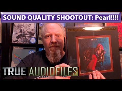 SOUND QUALITY SHOOTOUT: Janis Joplin Pearl!