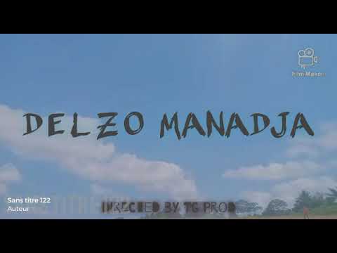 DELZO MANADJA ( L'EFFOR FAIT DES FORTS ) FEAT CHOUCHOU SALVADOR & DJ ARENZO .....