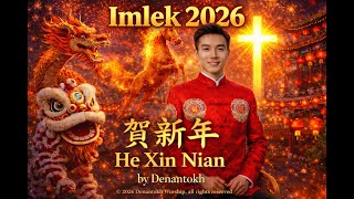Download lagu Lagu Rohani IMLEK 2026, He Xing Nian, Selamat Tahun Baru, Gong Xi Fachai 🎶💖✝️ #laguimlek2026 mp3
