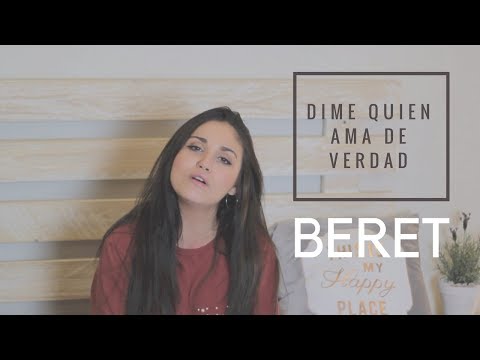 DIME QUIEN AMA DE VERDAD - BERET (CON LETRA) | Carolina García Cover